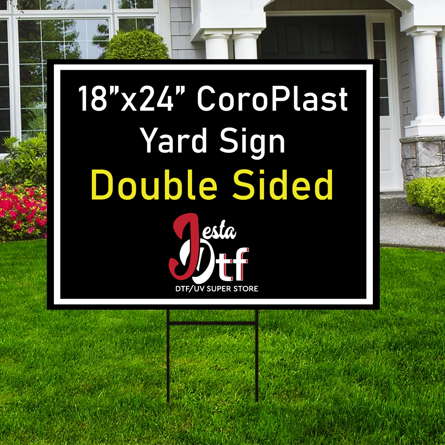 18"x24" CoroPlast Yard sign (Double Sided)