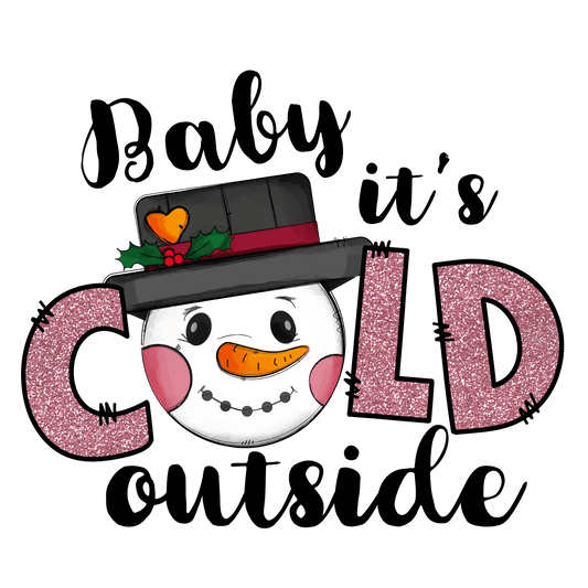 Baby It's COLD outside- CH01dtf