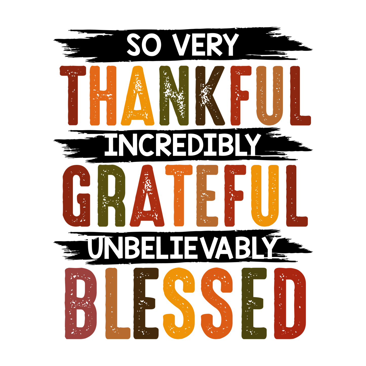 Thankful Grateful Blessed- TH31