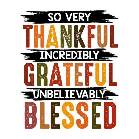 Thankful Grateful Blessed- TH31