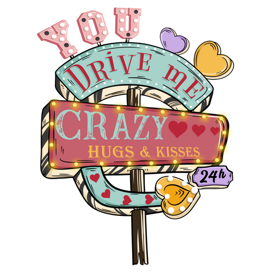 You Dive Me Crazy-js V30DTF