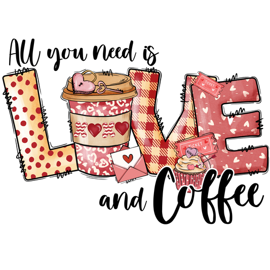 All You Need Is Love Ane Coffee-js V50DTF