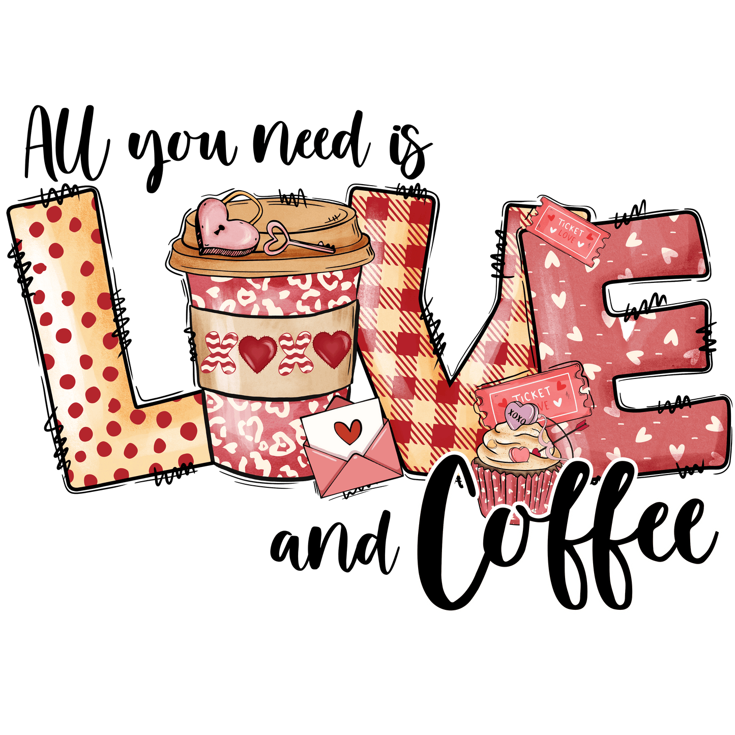 All You Need Is Love Ane Coffee-js V50DTF