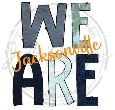 We Are Jacksonville-ss I73DTF